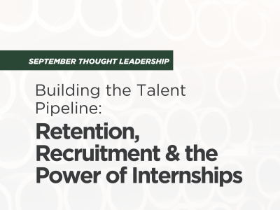 Thought Leadership:  Building the Talent Pipeline