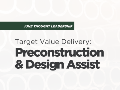 Thought Leadership: Preconstruction & Design Assist