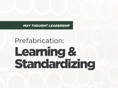 Thought Leadership: Prefabrication